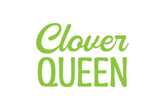 Clover Queen Svg