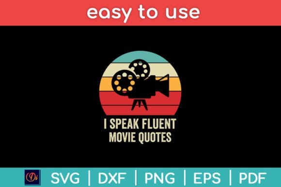 I Speak Fluent Movie Quotes Retro Svg