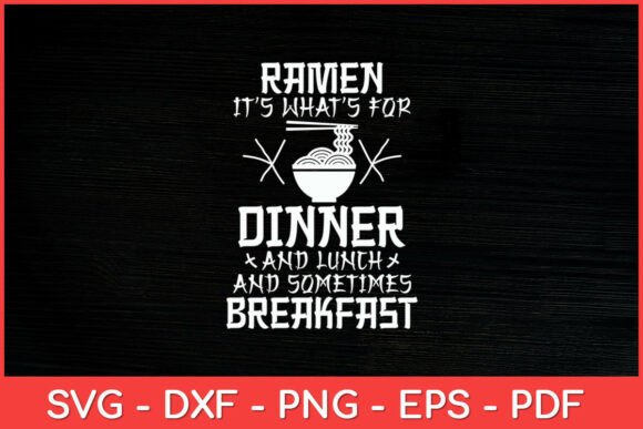 Ramen Dinner Lunch Breakfast Noodle Love Graphics for Crafts