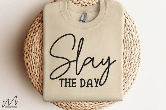 Slay the Day SVG for Crafts and Graphics