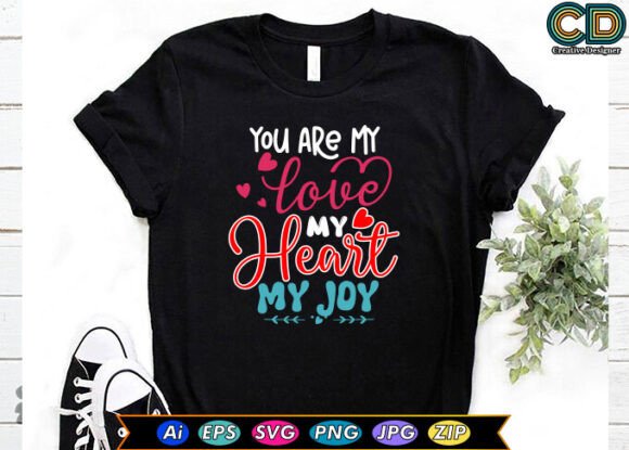 You Are My Love, My Heart, My Joy Graphics